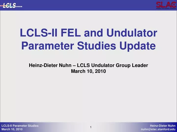 lcls ii fel and undulator parameter studies update