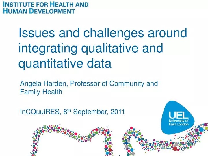 issues and challenges around integrating qualitative and quantitative data