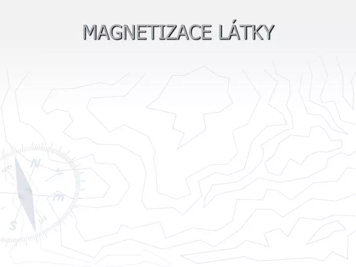 magnetizace l tky