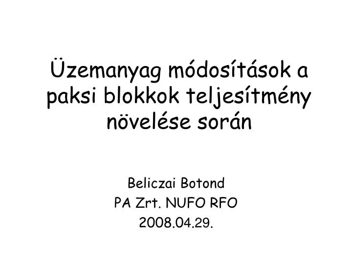 zemanyag m dos t sok a paksi blokkok teljes tm ny n vel se sor n