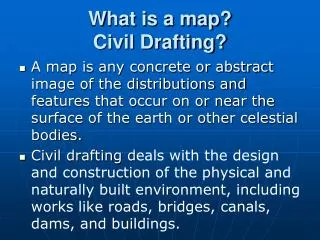What is a map? Civil Drafting?