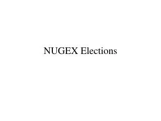 NUGEX Elections