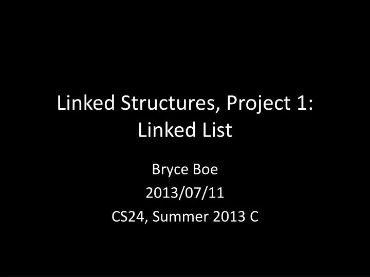 linked structures project 1 linked list