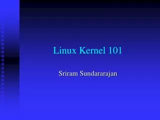 Linux Kernel 101