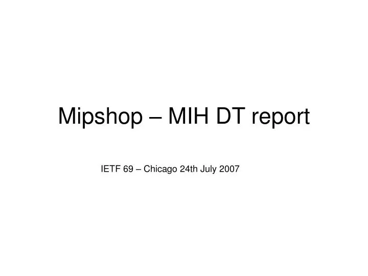 mipshop mih dt report