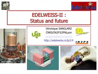 EDELWEISS-II : Status and future