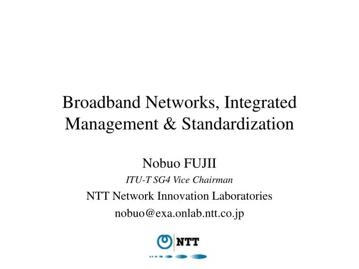 broadband networks integrated management standardization