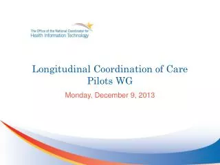 longitudinal coordination of care pilots wg