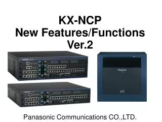 KX-N C P New Features/Functions Ver.2