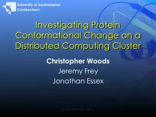 Investigating Protein Conformational Change on a Distributed Computing Cluster