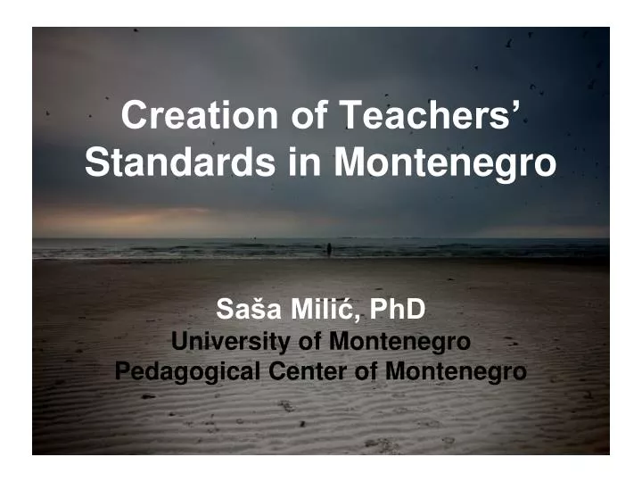 creation of teachers standards in montenegro