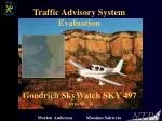 Traffic Advisory System Evaluation - slide 1