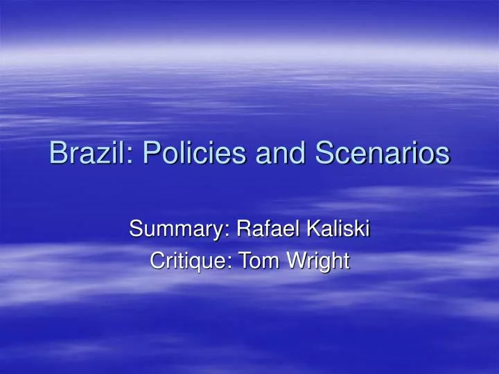 brazil policies and scenarios