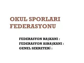 okul sporlari federasyonu