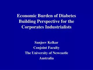 Economic Burden of Diabetes Building Perspective for the Corporates Industrialists