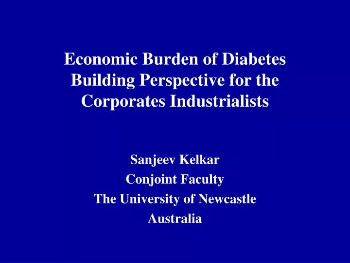 economic burden of diabetes building perspective for the corporates industrialists