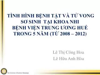 t nh h nh b nh t t v t vong s sinh t i khoa nhi b nh vi n trung ng hu trong 5 n m t 2008 2012