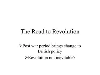 The Road to Revolution