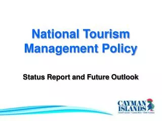 National Tourism Management Policy Status Report and Future Outlook