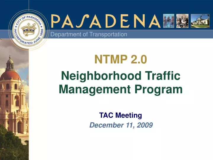 ntmp 2 0 neighborhood traffic management program tac meeting december 11 2009