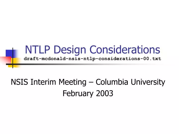 ntlp design considerations draft mcdonald nsis ntlp considerations 00 txt