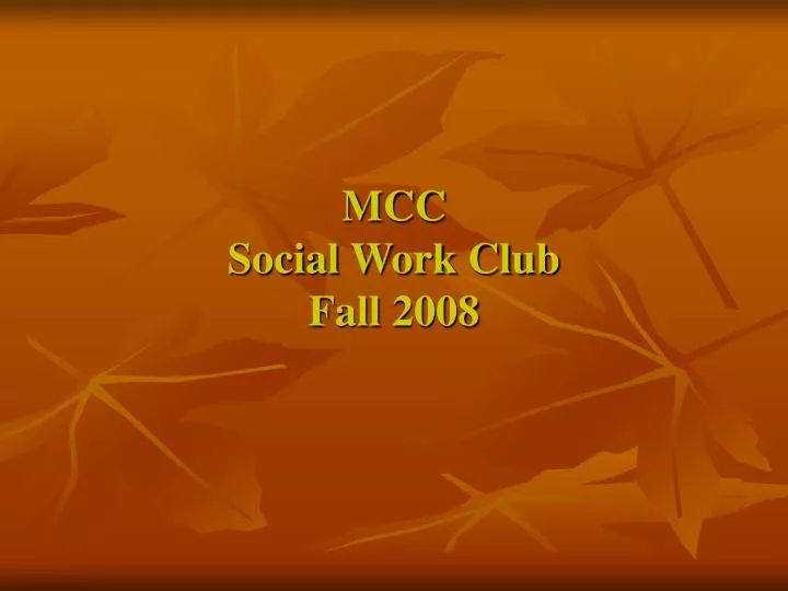 mcc social work club fall 2008
