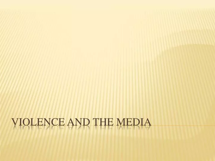 violence and the media
