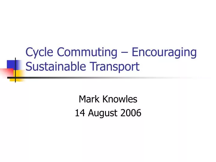 cycle commuting encouraging sustainable transport