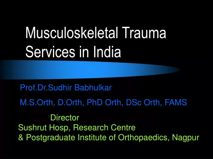 musculoskeletal trauma services in india