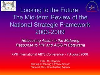 Looking to the Future: The Mid-term Review of the National Strategic Framework 2003-2009