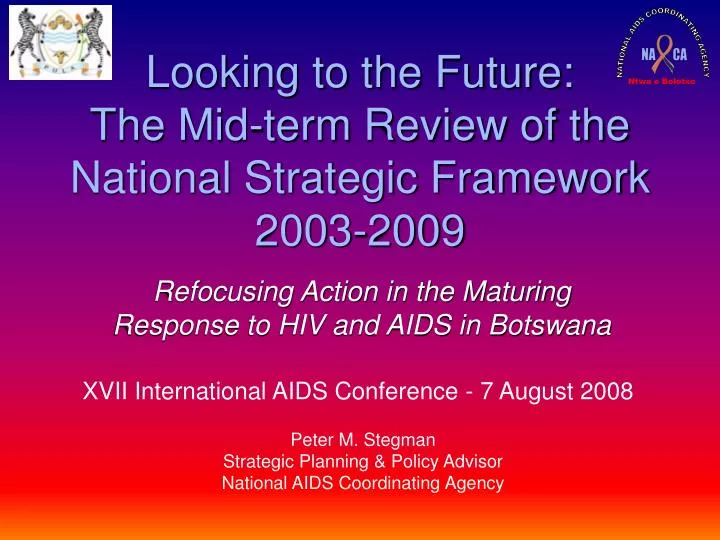 looking to the future the mid term review of the national strategic framework 2003 2009