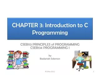 CHAPTER 3: Introduction to C Programming