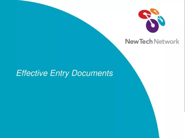 effective entry documents