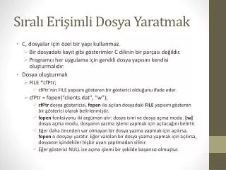 s ral eri imli dosya yaratmak