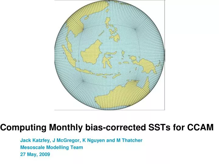 computing monthly bias corrected ssts for ccam