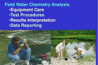 Field Water Chemistry Analysis Equipment Care Test Procedures Results Interpretation