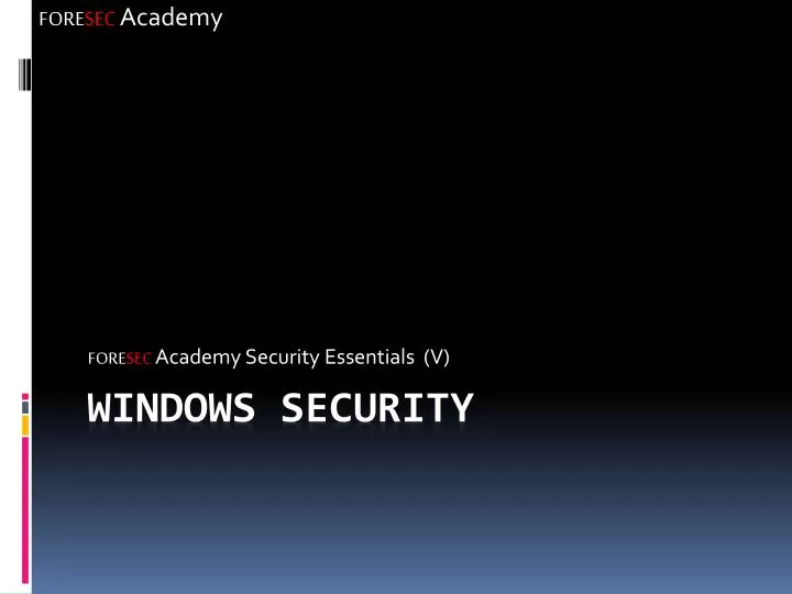 fore sec academy security essentials v