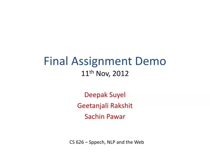 final assignment demo 11 th nov 2012
