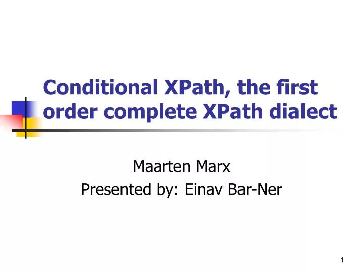 conditional xpath the first order complete xpath dialect