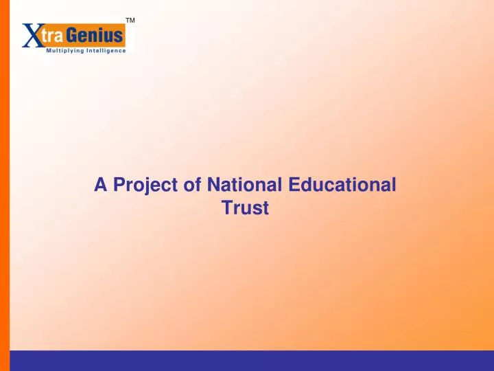 a project of national educational trust