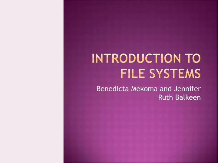 introduction to file systems