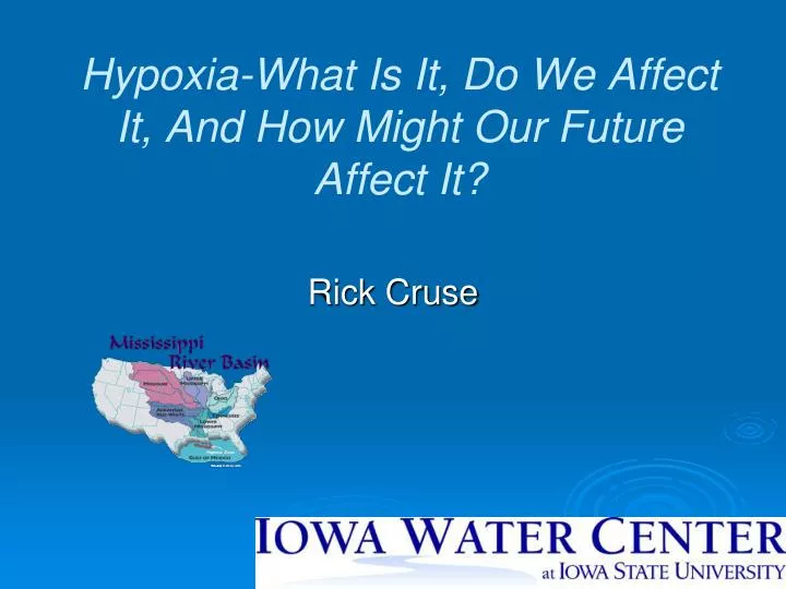 hypoxia what is it do we affect it and how might our future affect it