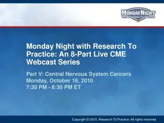 Monday Night with Research To Practice: An 8-Part Live CME Webcast Series