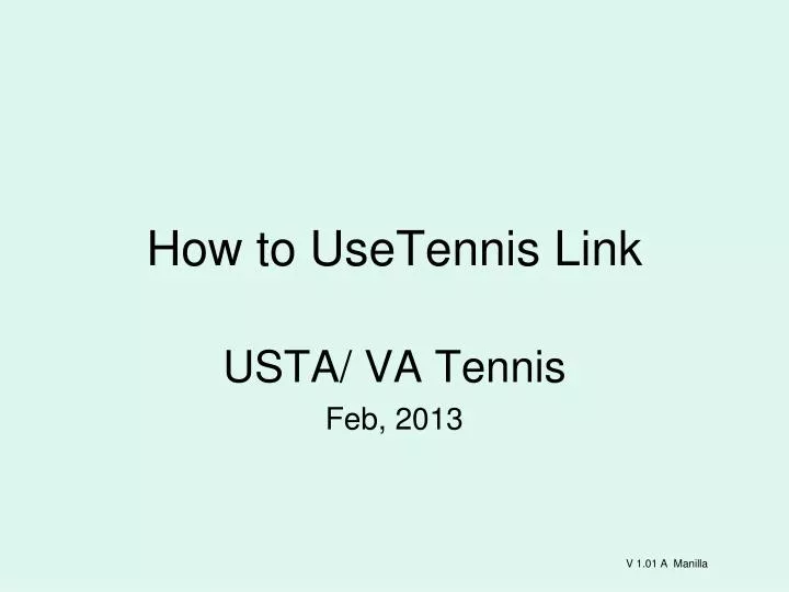 how to usetennis link