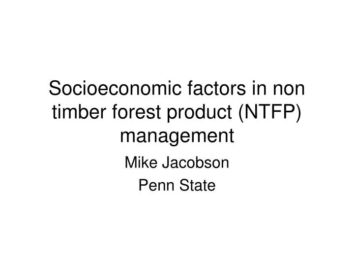 socioeconomic factors in non timber forest product ntfp management