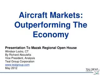 Aircraft Markets: Outperforming The Economy