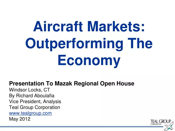 aircraft markets outperforming the economy