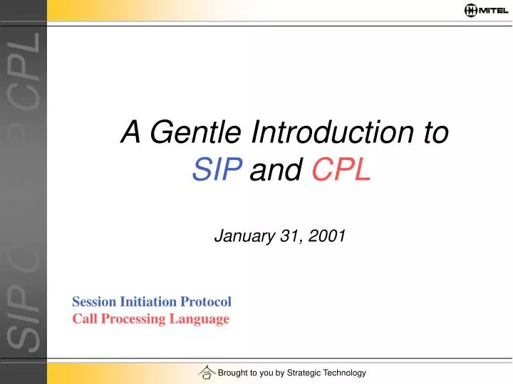 a gentle introduction to sip and cpl january 31 2001