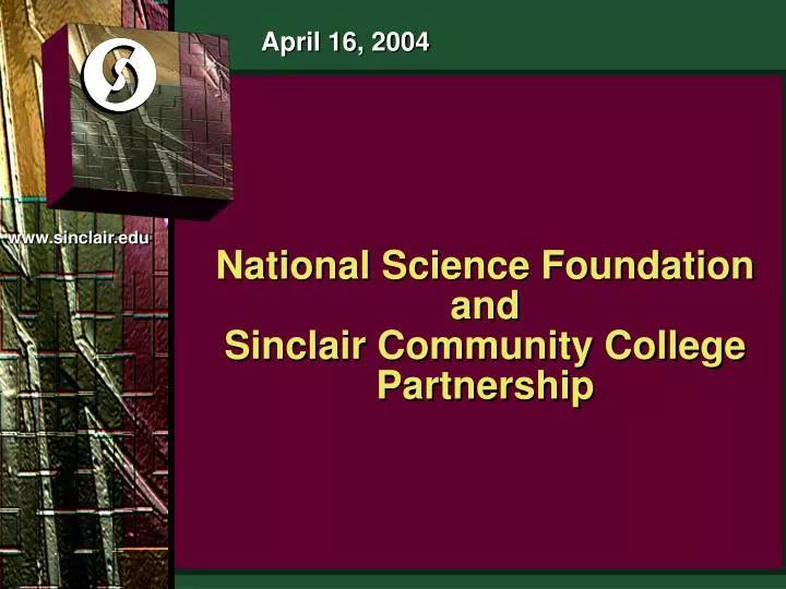 national science foundation and sinclair community college partnership