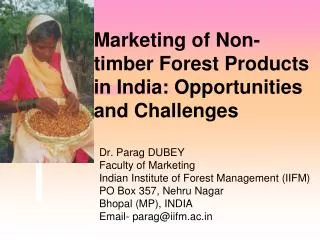 Marketing of Non-timber Forest Products in India: Opportunities and Challenges